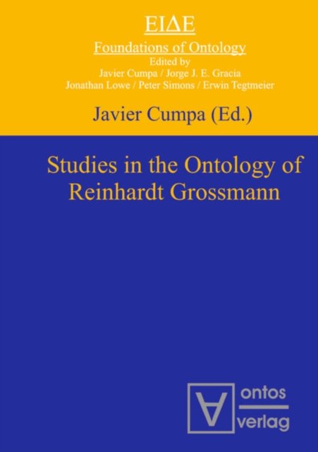 Studies in the Ontology of Reinhardt Grossmann