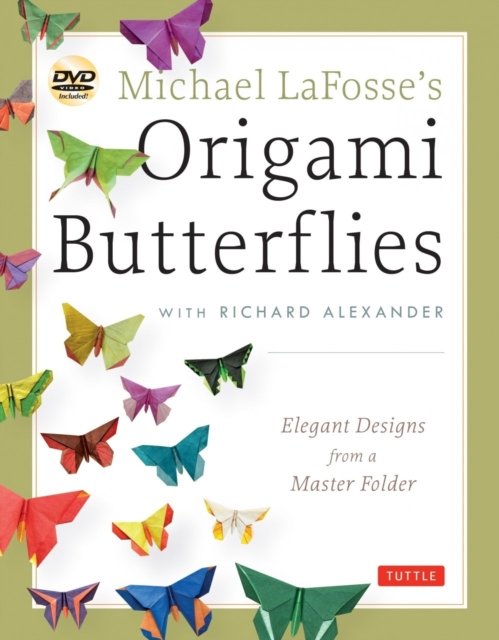 Michael LaFosse''s Origami Butterflies