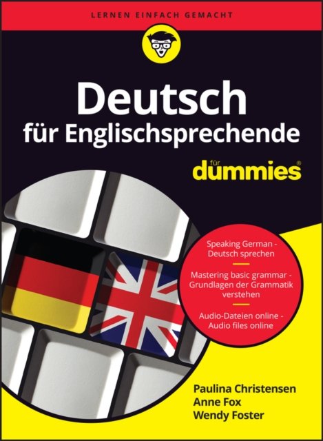 Deutsch für Englischsprechende für Dummies – German for English speakers