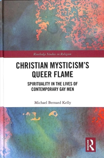 Christian Mysticism?s Queer Flame