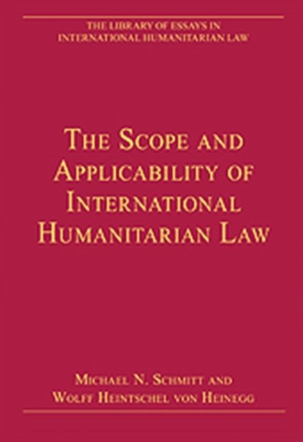 The Scope and Applicability of International Humanitarian Law