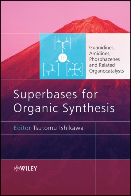 Superbases for Organic Synthesis
