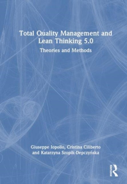 Total Quality Management and Lean Thinking 5.0