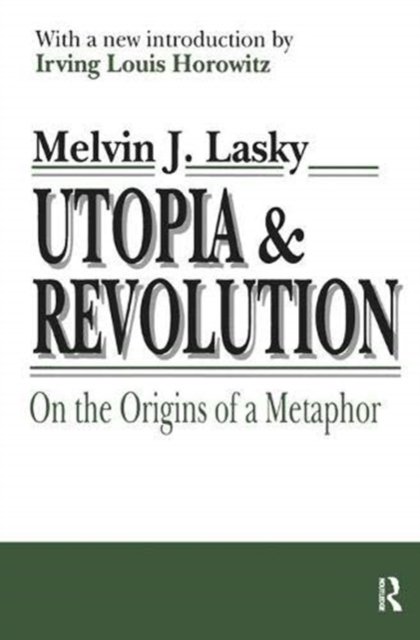 Utopia and Revolution