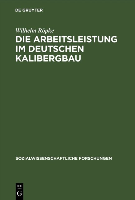Die Arbeitsleistung Im Deutschen Kalibergbau