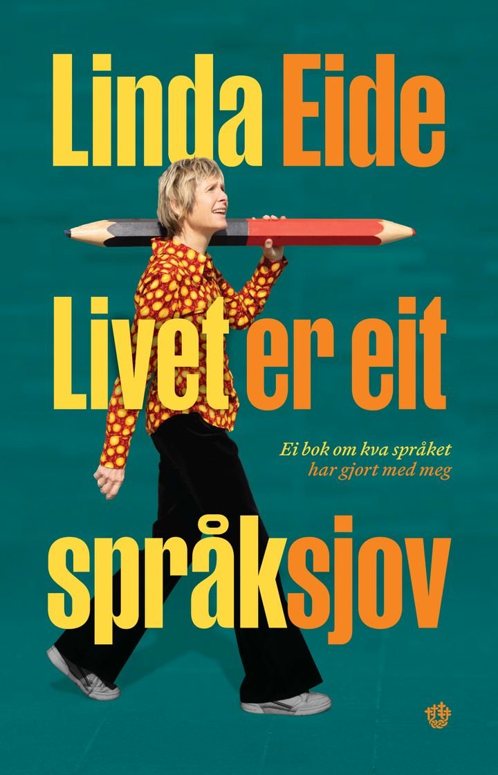 Livet er eit språksjov - kva språket har gjort med meg