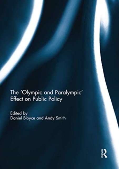 The ''Olympic and Paralympic'' Effect on Public Policy