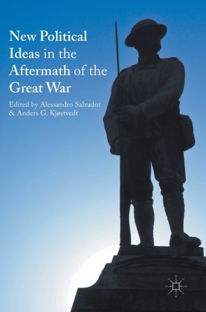 New Political Ideas in the Aftermath of the Great War