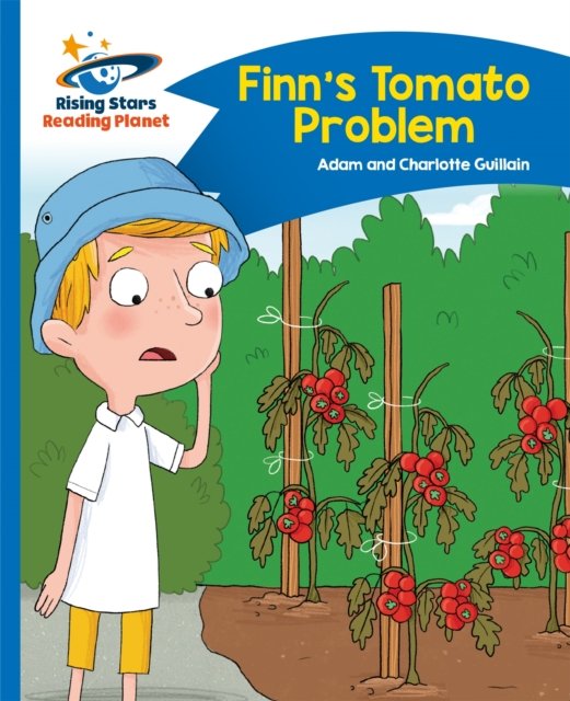 Reading Planet - Finn''s Tomato Problem - Blue: Comet Street Kids