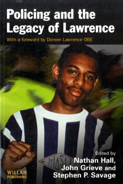 Policing and the Legacy of Lawrence