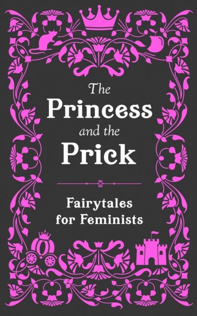The Princess and the Prick