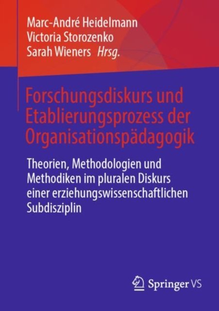 Forschungsdiskurs und Etablierungsprozess der Organisationspadagogik