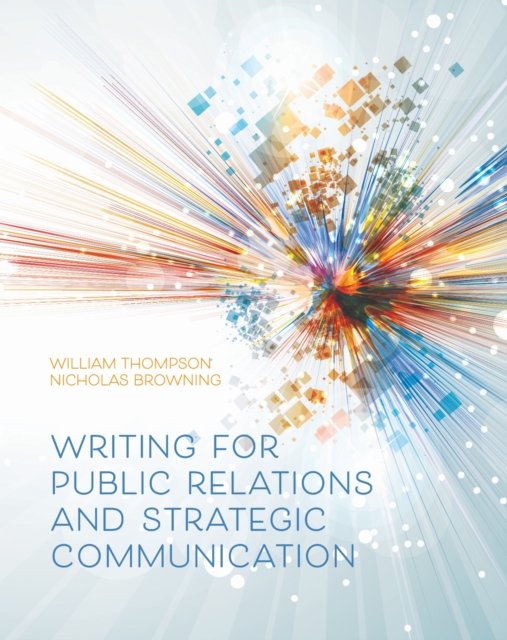 Writing for Public Relations and Strategic Communication