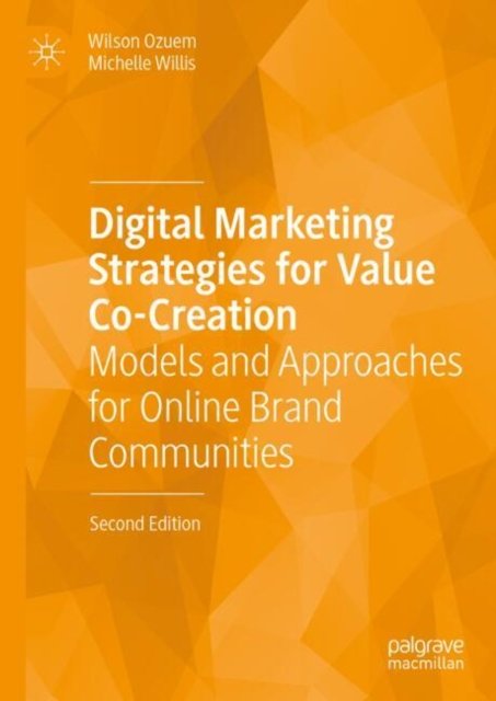 Digital Marketing Strategies for Value Co-creation