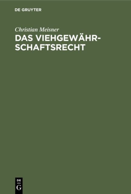 Das Viehgewahrschaftsrecht