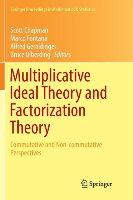 Multiplicative Ideal Theory and Factorization Theory