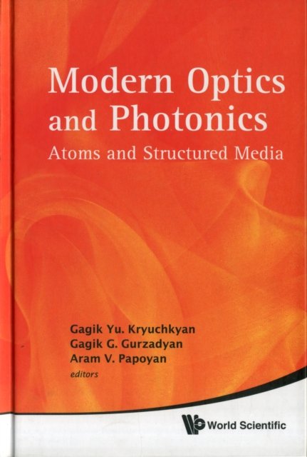 Modern Optics And Photonics: Atoms And Structured Media
