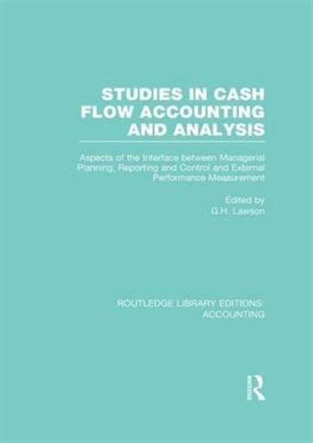 Studies in Cash Flow Accounting and Analysis (RLE Accounting)