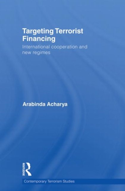 Targeting Terrorist Financing