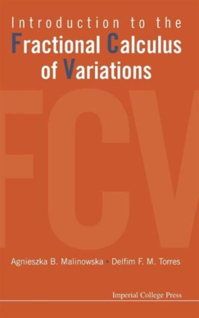 Introduction to the Fractional Calculus of Variations
