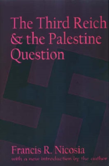The Third Reich and the Palestine Question