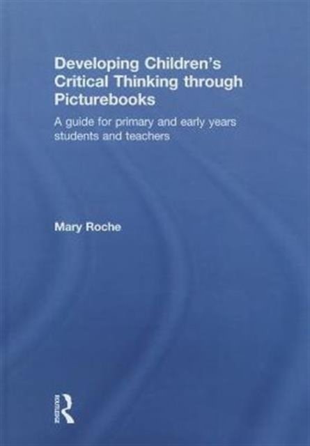 Developing Children's Critical Thinking through Picturebooks