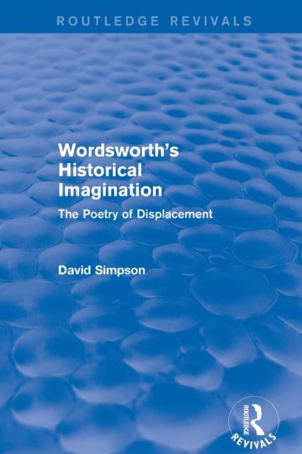 Wordsworth''s Historical Imagination