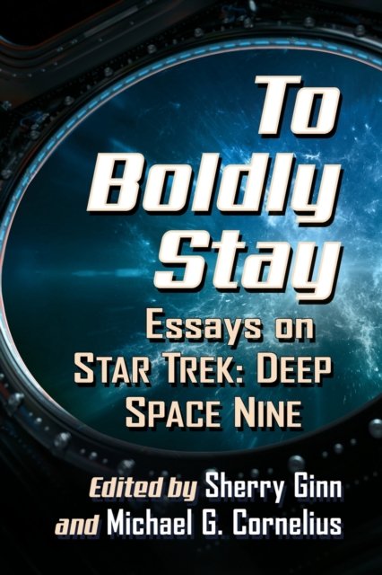To Boldly Stay