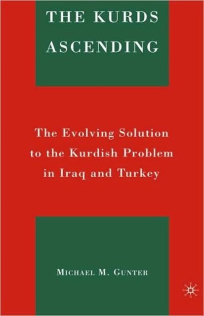 The Kurds Ascending