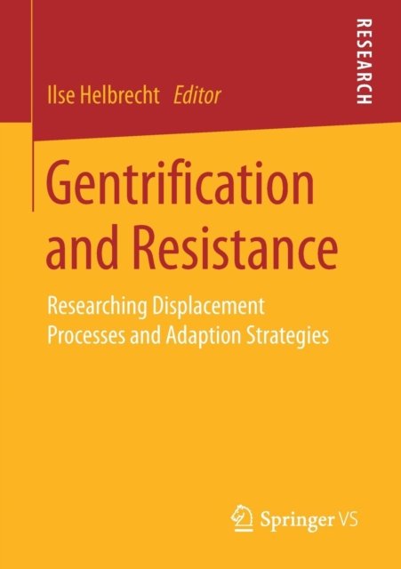 Gentrification and Resistance