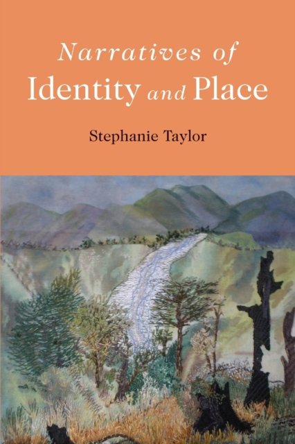 Narratives of Identity and Place