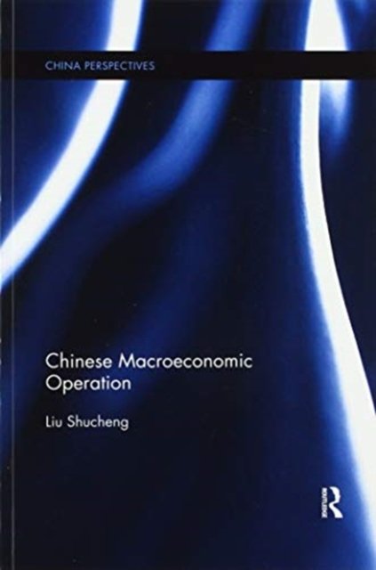 Chinese Macroeconomic Operation