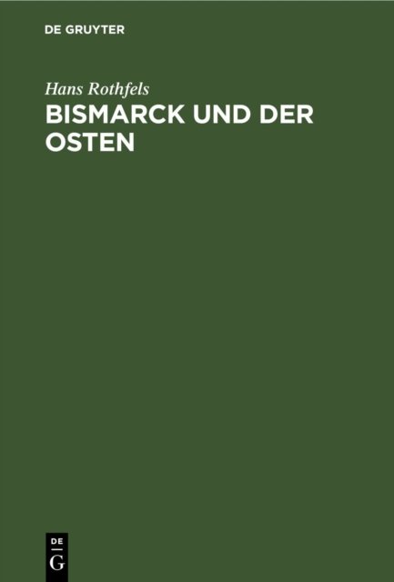 Bismarck Und Der Osten