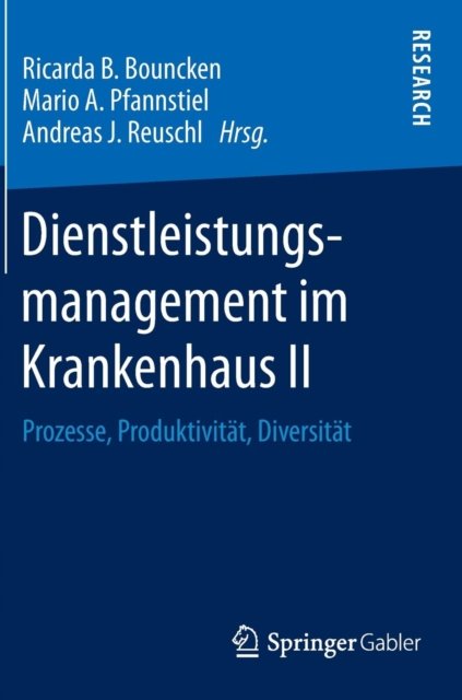 Dienstleistungsmanagement im Krankenhaus II