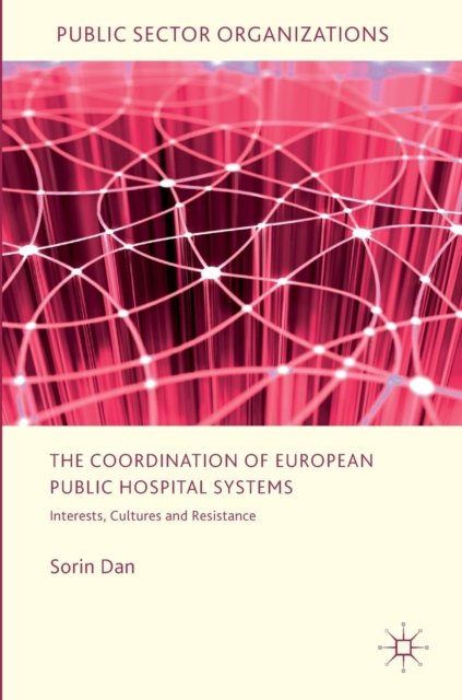 The Coordination of European Public Hospital Systems