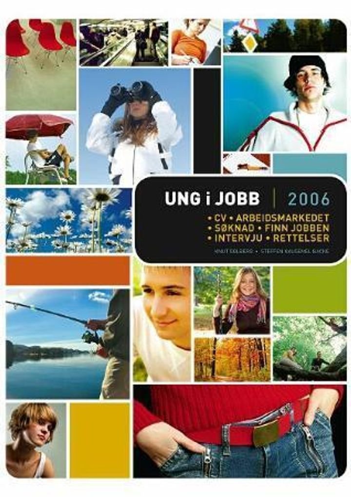 Ung i jobb 2006 - cv, arbeidsmarkedet, søknad, finn jobben, intervju, rettelser
