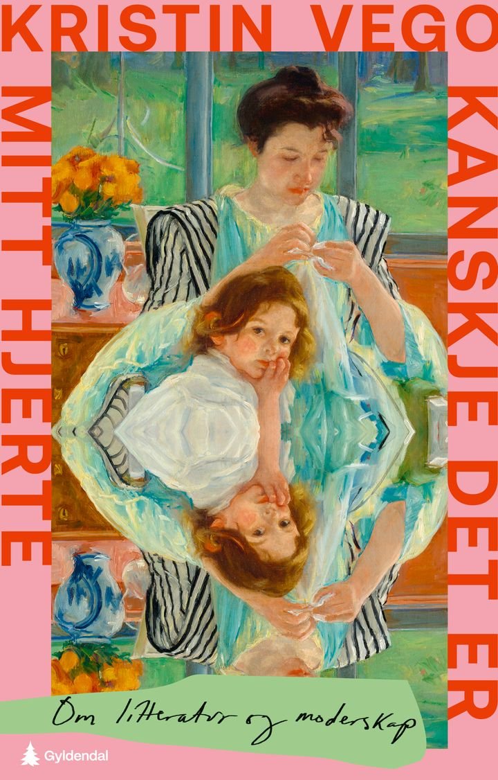 Kanskje det er mitt hjerte - om litteratur og moderskap
