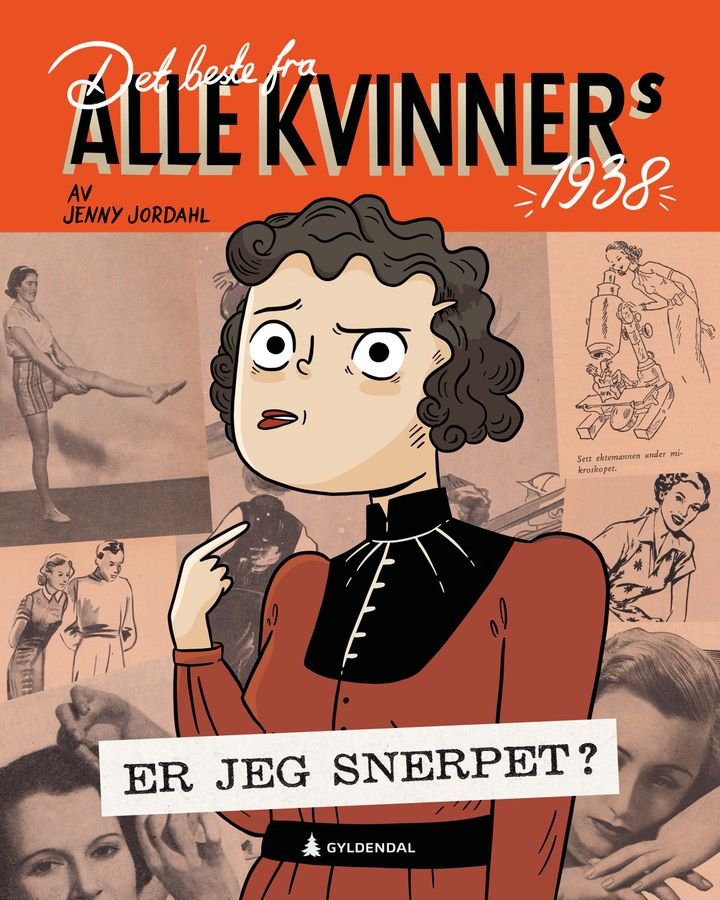 Er jeg snerpet? - det beste fra Alle kvinners 1938