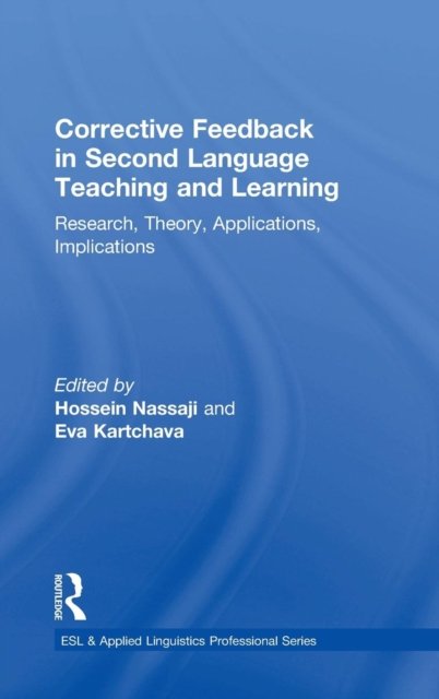 Corrective Feedback in Second Language Teaching and Learning