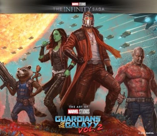 Marvel Studios'' The Infinity Saga - Guardians of the Galaxy Vol. 2: The Art of the Movie