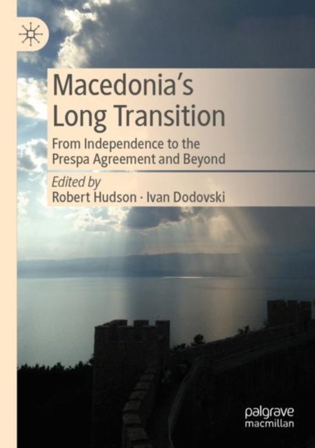 Macedonia’s Long Transition