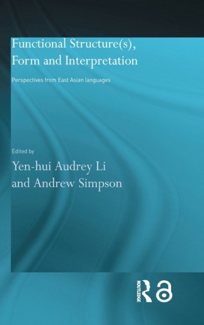 Functional Structures, Form and Interpretation
