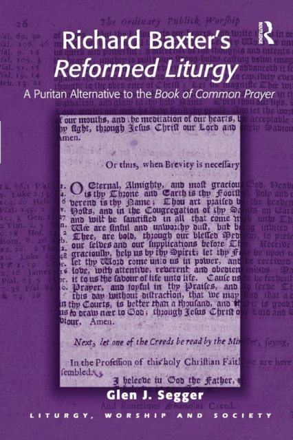 Richard Baxter's Reformed Liturgy