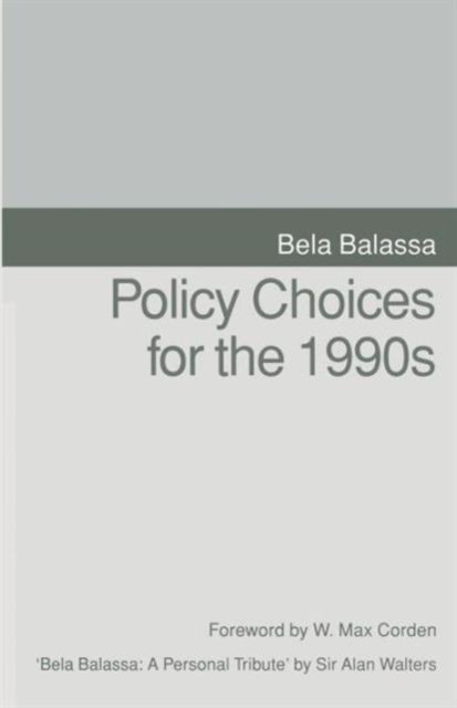 Policy Choices for the 1990s