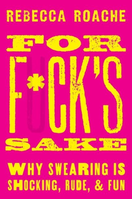 For F*ck''s Sake