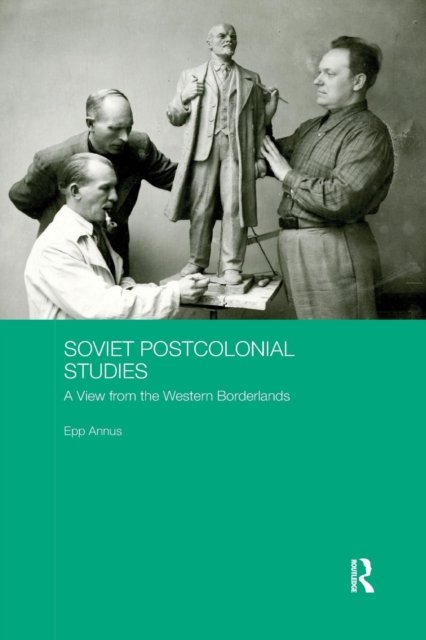 Soviet Postcolonial Studies
