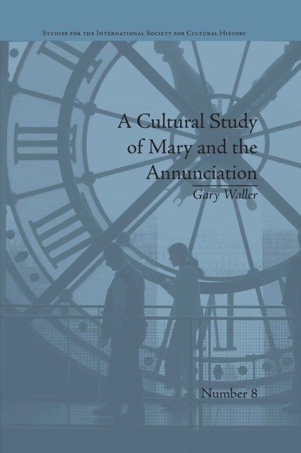 A Cultural Study of Mary and the Annunciation