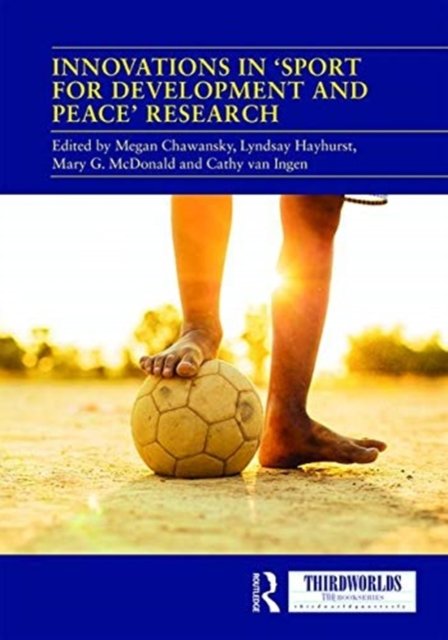 Innovations in ''Sport for Development and Peace'' Research