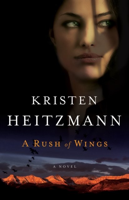 A Rush of Wings – A Novel