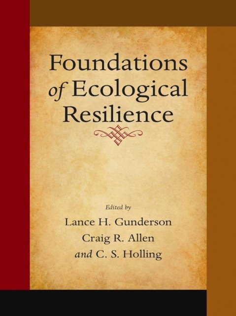 Foundations of Ecological Resilience